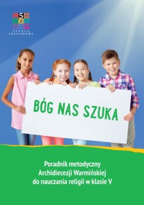 Bóg nas szuka  (Archidiecezja Warmińska) - metodyk