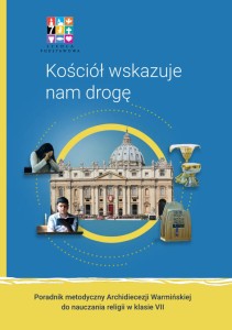 Kościół wskazuje nam drogę  (Archidiecezja Warmińska) - metodyk