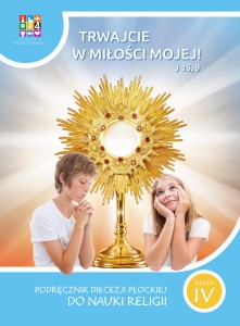 Trwajcie w miłości mojej J 15, 9 (Diecezja Płocka)